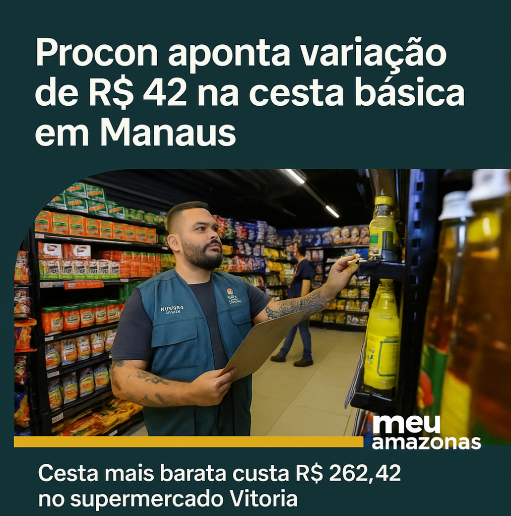 Fiscal do Procon Manaus realiza levantamento de preços da cesta básica em supermercado da capital amazonense