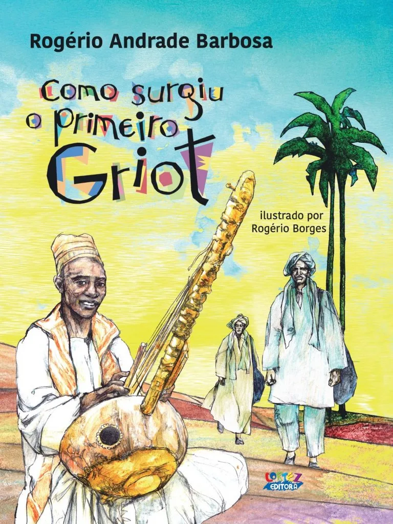 Como Surgiu o Primeiro Griot